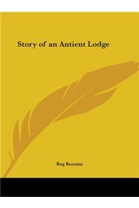 Story of an Antient Lodge