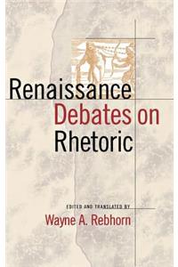 Renaissance Debates on Rhetoric