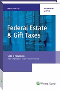 Federal Estate & Gift Taxes: Code & Regulations