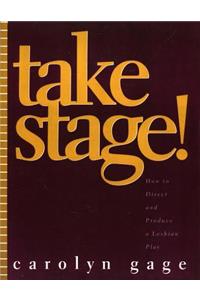 Take Stage!