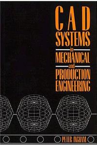 CAD Systems in Mechanical and Production Engineering