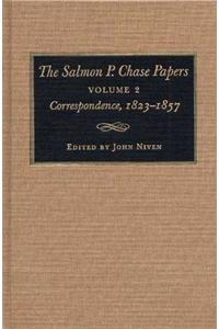The Salmon P. Chase Papers, Volume 2