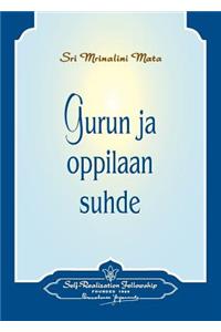 Gurun ja oppilaan suhde - The Guru-Disciple Relationship (Finnish)