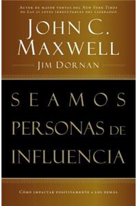 Seamos personas de influencia