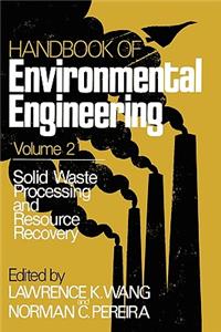 Solid Waste Processing and Resource Recovery