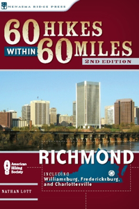 60 Hikes Within 60 Miles: Richmond