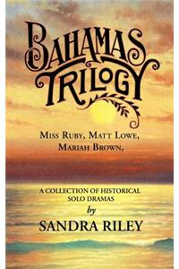 Bahamas Trilogy