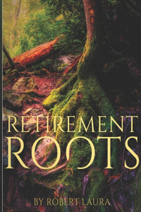 Retirement Roots