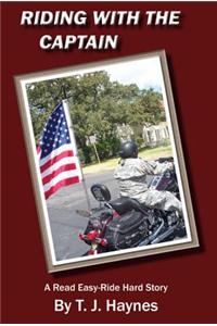 Riding with the Captain