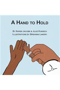 A Hand to Hold