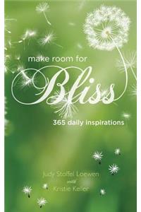 Make Room for Bliss