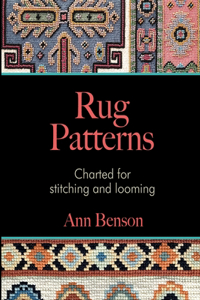 Rug Patterns Charted for Stitching and Looming