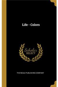 Life - Colors