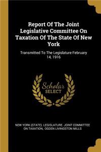 Report Of The Joint Legislative Committee On Taxation Of The State Of New York