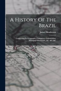 History Of The Brazil