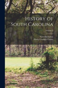 History of South Carolina; Volume 2