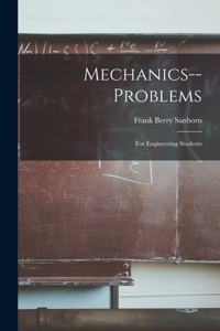 Mechanics--Problems
