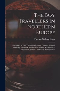 Boy Travellers in Northern Europe