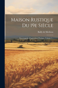 Maison Rustique Du 19e Siècle