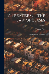 A Treatise On the Law of Leases