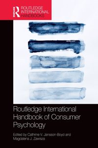 Routledge International Handbook of Consumer Psychology