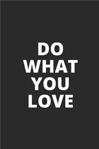 Do What You Love