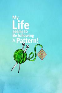 My Life Seems to Be Following a Pattern!