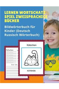Lernen Wortschatz Spiel Zweisprachige Bücher Bildwörterbuch für Kinder (Deutsch Russisch Wörterbuch)