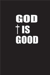 God is good