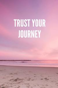 Trust Your Journey