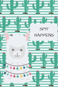 Spit Happens
