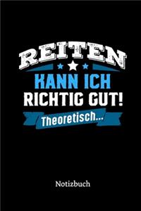 Reiten kann ich richtig gut - theoretisch