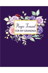 Prayer Journal For My Grandma: A 3 Month To Prayer, Praise and Thanks Christian Daily Bible Prayer Notes Beautiful Watercolor Flower Cover: Blank Line Modern Calligraphy and Lette