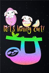 Lets Hang Out