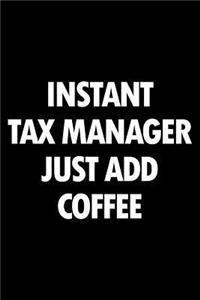 Instant Tax Manager Just Add Coffee