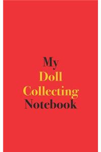 My Doll Collecting Notebook