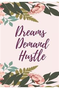 Dream Demand Hustle