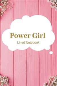 Power Girl Lined Notebook