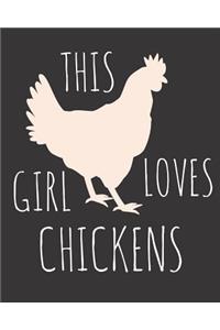 This Girl Loves Chickens