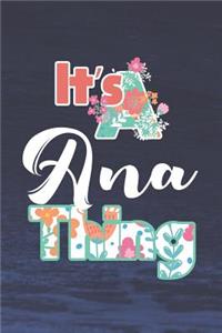 It's Ana Thing