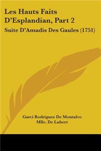Les Hauts Faits D'Esplandian, Part 2