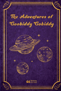 Adventures of Goobiddy Gobiddy