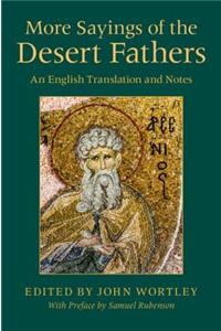 More Sayings of the Desert Fathers