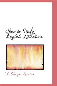 How to Study English Literature