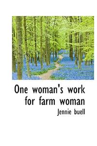 One Woman's Work for Farm Woman