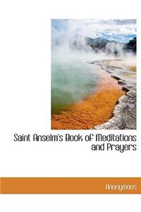 Saint Anselm's Book of Meditations and Prayers