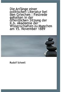 Die Anfange Einer Politischen Literatur Bei Den Griechen