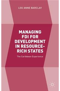 Managing FDI for Development in Resource-Rich States