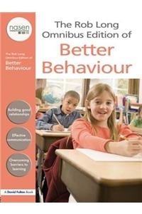 The Rob Long Omnibus Edition of Better Behaviour