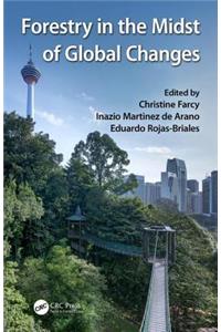 Forestry in the Midst of Global Changes